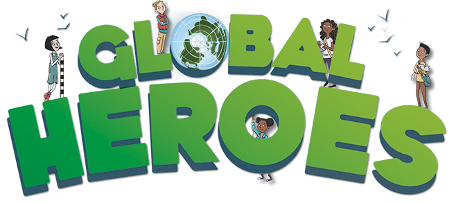 Global Heroes Saving the Earth